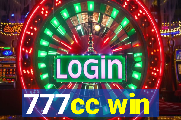 777cc win